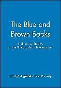 Couverture cartonnée The Blue and Brown Books de Ludwig (Philosopher) Wittgenstein, Peter (National Institute for Working Life) Docherty