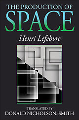 Kartonierter Einband The Production of Space von Henri Lefebvre