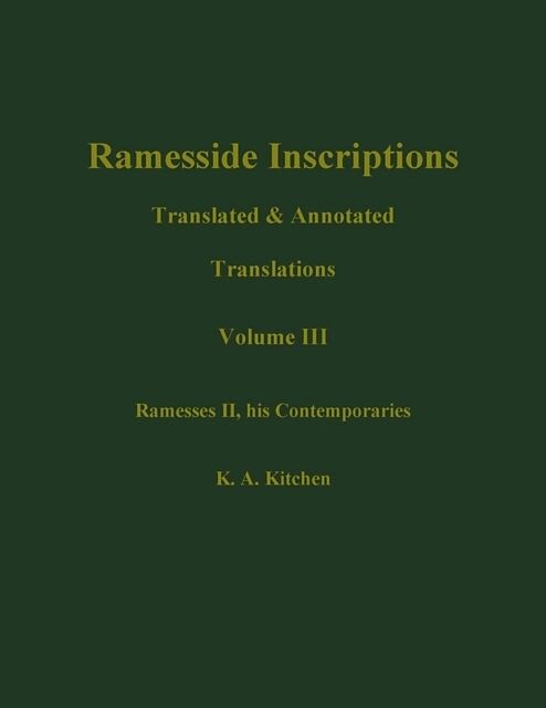 Ramesside Inscriptions, Ramesses II, His Contempories