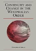 Kartonierter Einband Continuity and Change in the Westphalian Order von James (University of Washington, USA) Caporaso