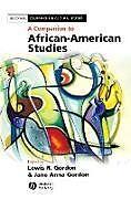 Fester Einband Companion to Afr Amer Studies von Jane Anna (Temple University) Gordon, Lewi Gordon
