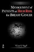 Livre Relié Mgt Patients High Risk Breast de Victor G Vogel, Carole Vogel