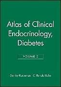 Fester Einband Atlas of Clinical Endocrinology, Diabetes von Stanley Korenman