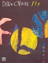  Notenblätter Dixie ChicksFly