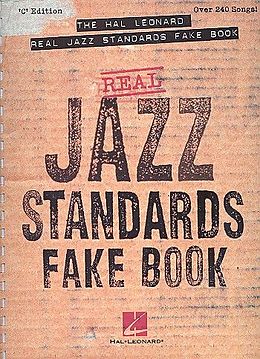 Kartonierter Einband The Hal Leonard Real Jazz Standards Fake Book: C Edition von Hal Leonard Publishing Corporation (COR)