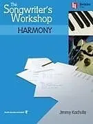 Kartonierter Einband The Songwriter's Workshop: Harmony Book/Online Audio von Jimmy Kachulis