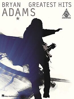 Bryan Adams Notenblätter Bryan AdamsGreatest Hits