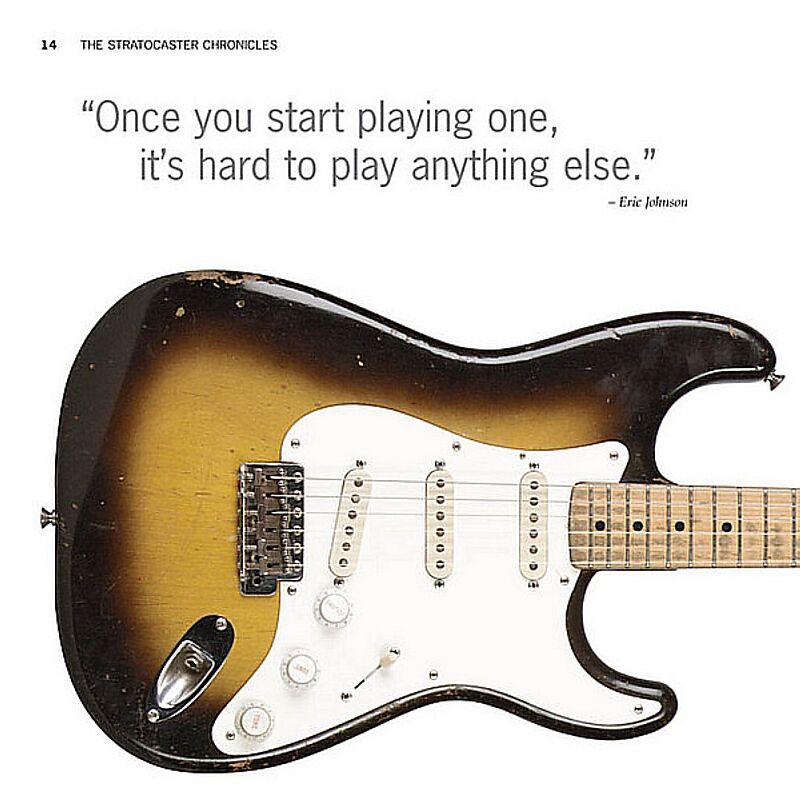 The Stratocaster Chronicles: Celebrating 50 Years of the Fender Strat [With CD]