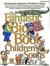  Notenblätter The fantastic big book of childrens song