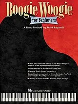 Frank Paparelli Notenblätter Boogie Woogie for Beginnersa piano method