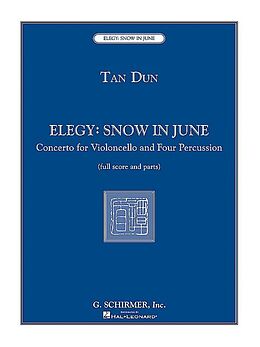 Tan Dun Notenblätter Elegy - Snow in June