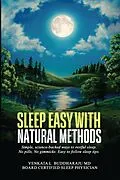 E-Book (epub) Sleep Easy with Natural Methods von Venkata L Buddharaju MD