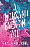 E-Book (epub) A Thousand Eyes on You von Mia Arderne