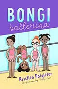 E-Book (epub) Bongi Ballerina von Kristien Potgieter