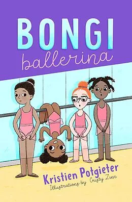 E-Book (epub) Bongi Ballerina von Kristien Potgieter