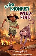 E-Book (epub) Mad Monkey and the Wildfire von Bookey Peek