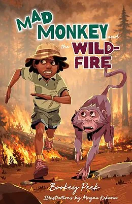 E-Book (epub) Mad Monkey and the Wildfire von Bookey Peek