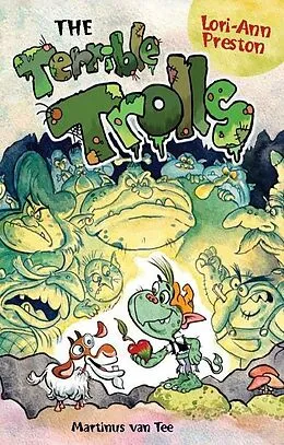 E-Book (epub) The Terrible Trolls von Lori-Ann Preston