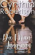 E-Book (epub) Die man langsaan von Cynthia Robertson