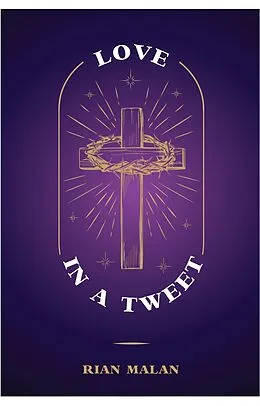 E-Book (epub) Love in a Tweet von Rian Malan