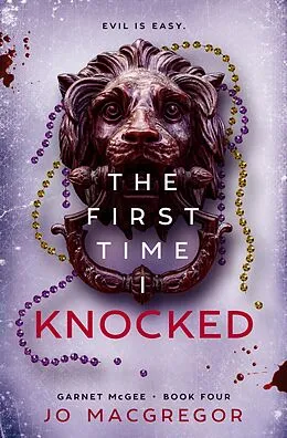 E-Book (epub) The First Time I Knocked (Garnet McGee, #4) von Jo Macgregor