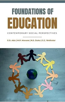 E-Book (epub) Foundations of Education von E. O. Adu, M. P. Mavuso, N. S. Duku