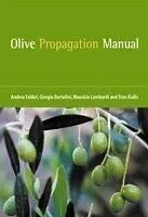 E-Book (pdf) Olive Propagation Manual von Andrea Fabbri, Giorgio Bartolini, Maurizio Lambardi