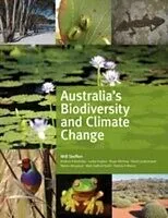E-Book (epub) Australia's Biodiversity and Climate Change von Will (Lead Author) Steffen