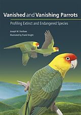 E-Book (epub) Vanished and Vanishing Parrots von Joseph Forshaw
