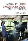 E-Book (pdf) Managing High Grade Dairy Cows in the Tropics von John Moran