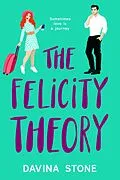 E-Book (epub) The Felicity Theory (The Laws of Love, #4) von Davina Stone