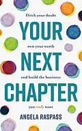 E-Book (epub) Your Next Chapter von Angela Raspass