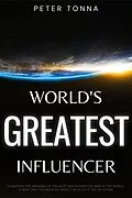 E-Book (epub) World's Greatest Influencer von Peter Tonna