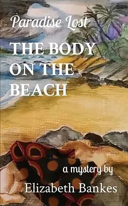 E-Book (epub) The Body on the Beach von Elizabeth Bankes