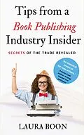 E-Book (epub) Tips from a Book Publishing Industry Insider von Laura Boon