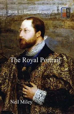 E-Book (epub) The Royal Portrait von Neil Miley
