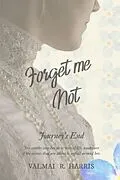 E-Book (epub) Forget Me Not - Journey's End von Valmai Harris