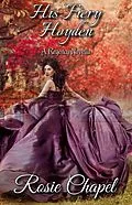 E-Book (epub) His Fiery Hoyden von Rosie Chapel