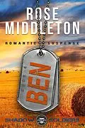 E-Book (epub) Ben (Shadow Soldiers, #4) von Rose Middleton
