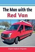 Couverture cartonnée The Man With The Red Van de Angelo Dagnello