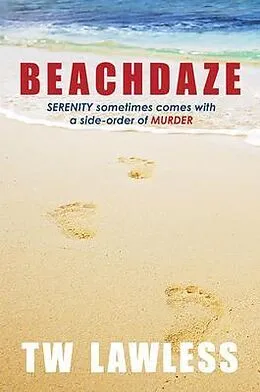 E-Book (epub) Beachdaze von T W Lawless