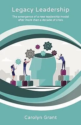 E-Book (epub) Legacy Leadership von Carolyn Grant