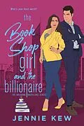 E-Book (epub) The Book Shop Girl and The Billionaire (The Brisbane Bachelors Series, #1) von Jennie Kew