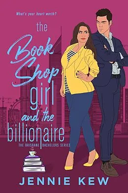 E-Book (epub) The Book Shop Girl and The Billionaire (The Brisbane Bachelors Series, #1) von Jennie Kew