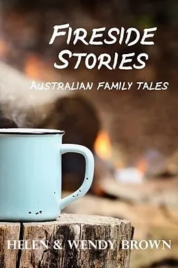 E-Book (epub) Fireside Stories von Helen Brown, Wendy Brown