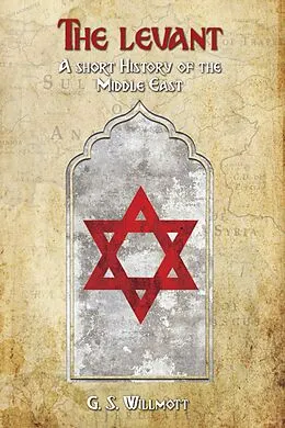 E-Book (epub) The Levant von G. S. Willmott