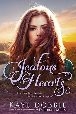 E-Book (epub) Jealous Hearts von Kaye Dobbie