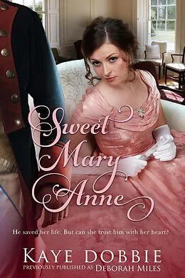 E-Book (epub) Sweet Mary Anne von Kaye Dobbie