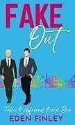 Fester Einband Fake Out von Eden Finley