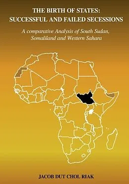 E-Book (epub) THE BIRTH OF STATES von Jacob Dut Chol Riak